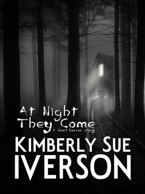 cover image of At Night They Come